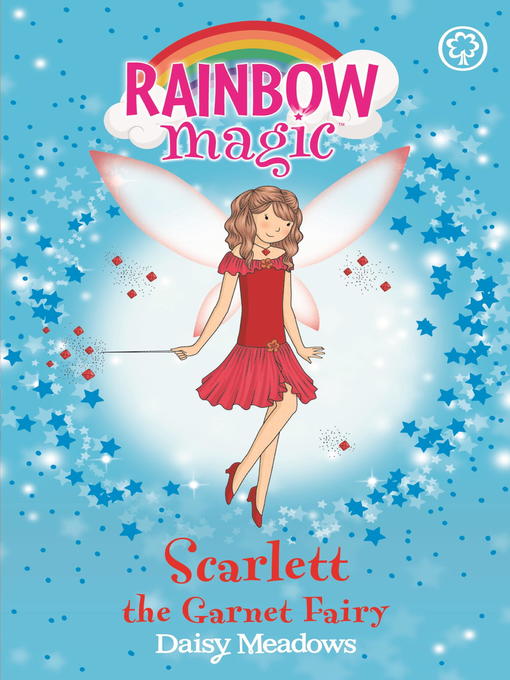 Scarlett the Garnet Fairy (eBook): Rainbow Magic: The Jewel Fairies Series, Book 2